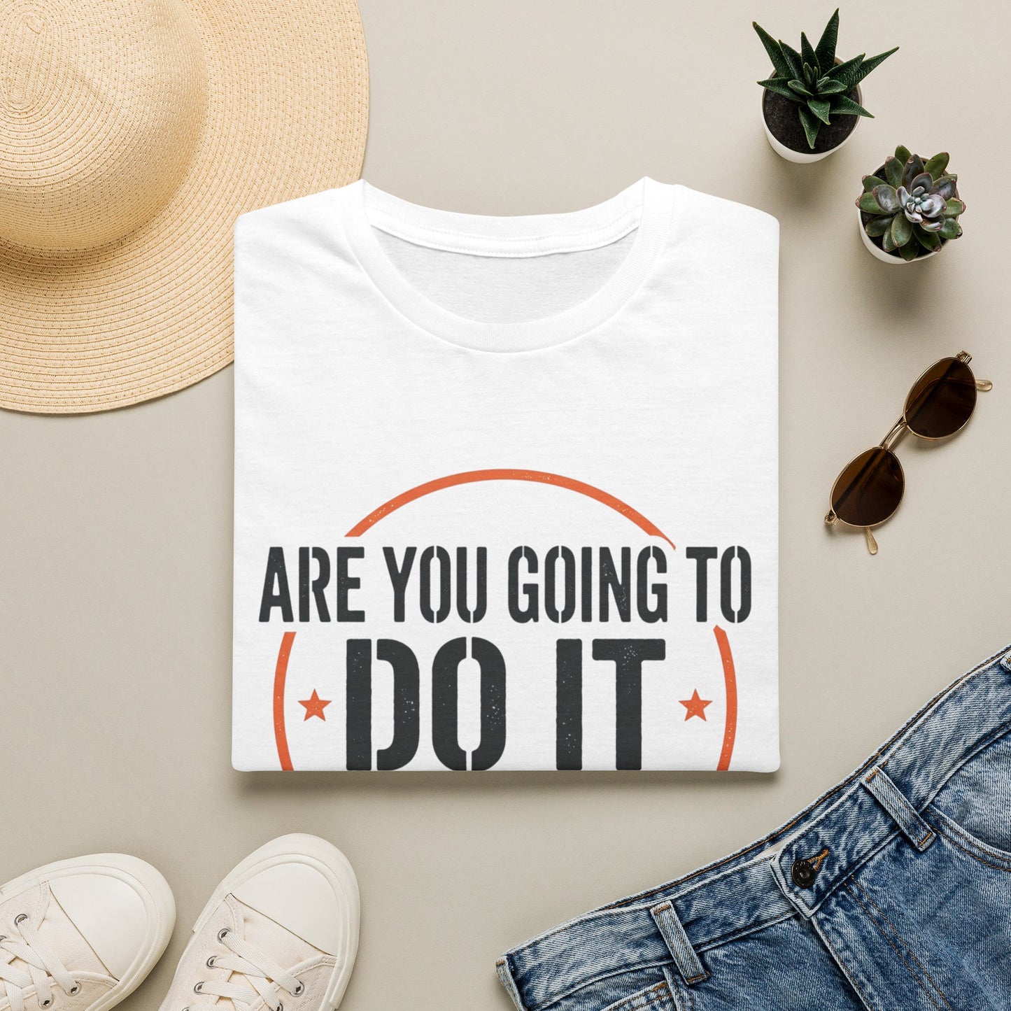 Do It Or Not? T-Shirt — Motivational Graphic Tee