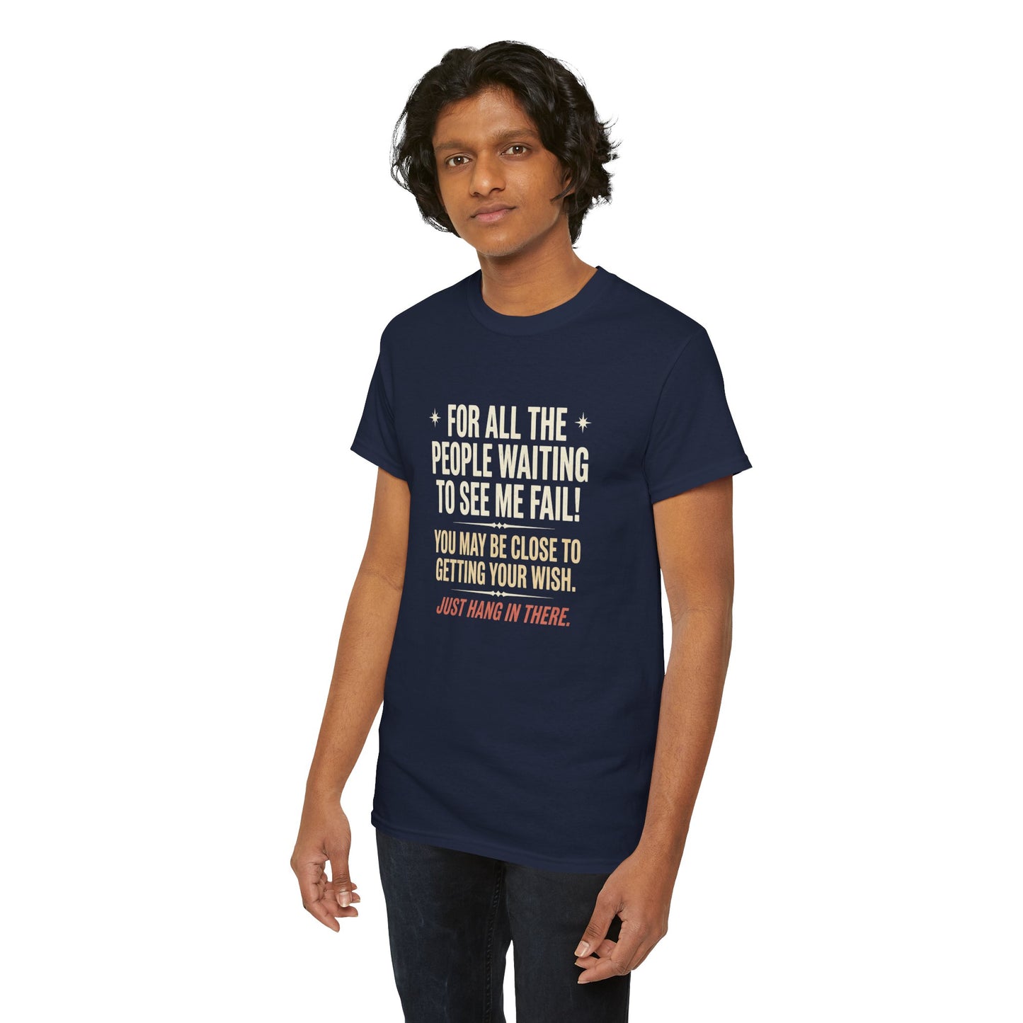 “For All The People Waiting To See Me Fail” Inspirational Shirt-Motivational Graphic Tee —