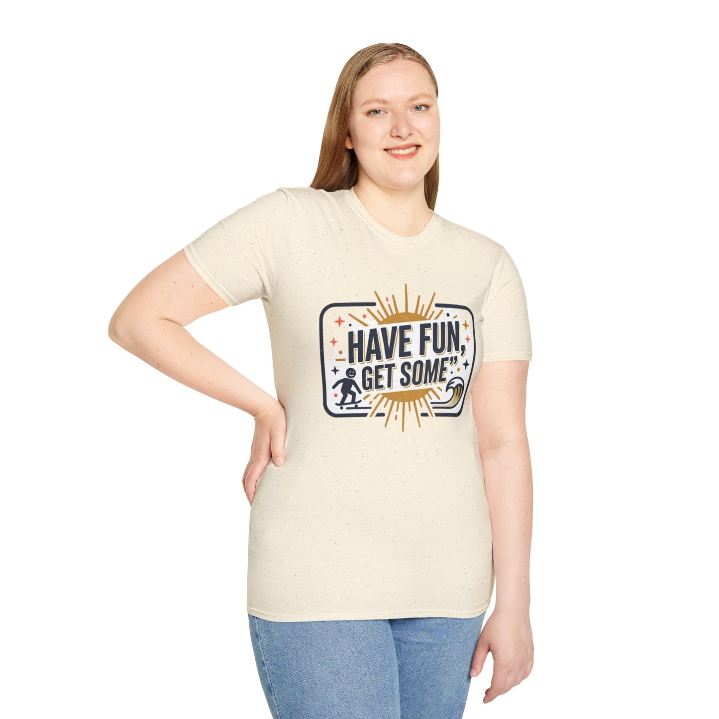 Have Fun, Get Some T-Shirt — Retro Surf & Skate Graphic Tee