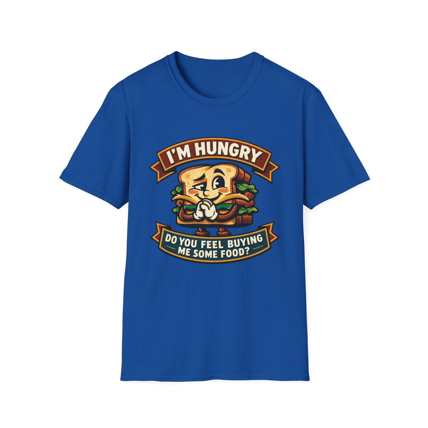 I'm Hungry Burger Graphic T-Shirt — "Do You Feel Buying Me Some Food?" Funny Foodie Tee