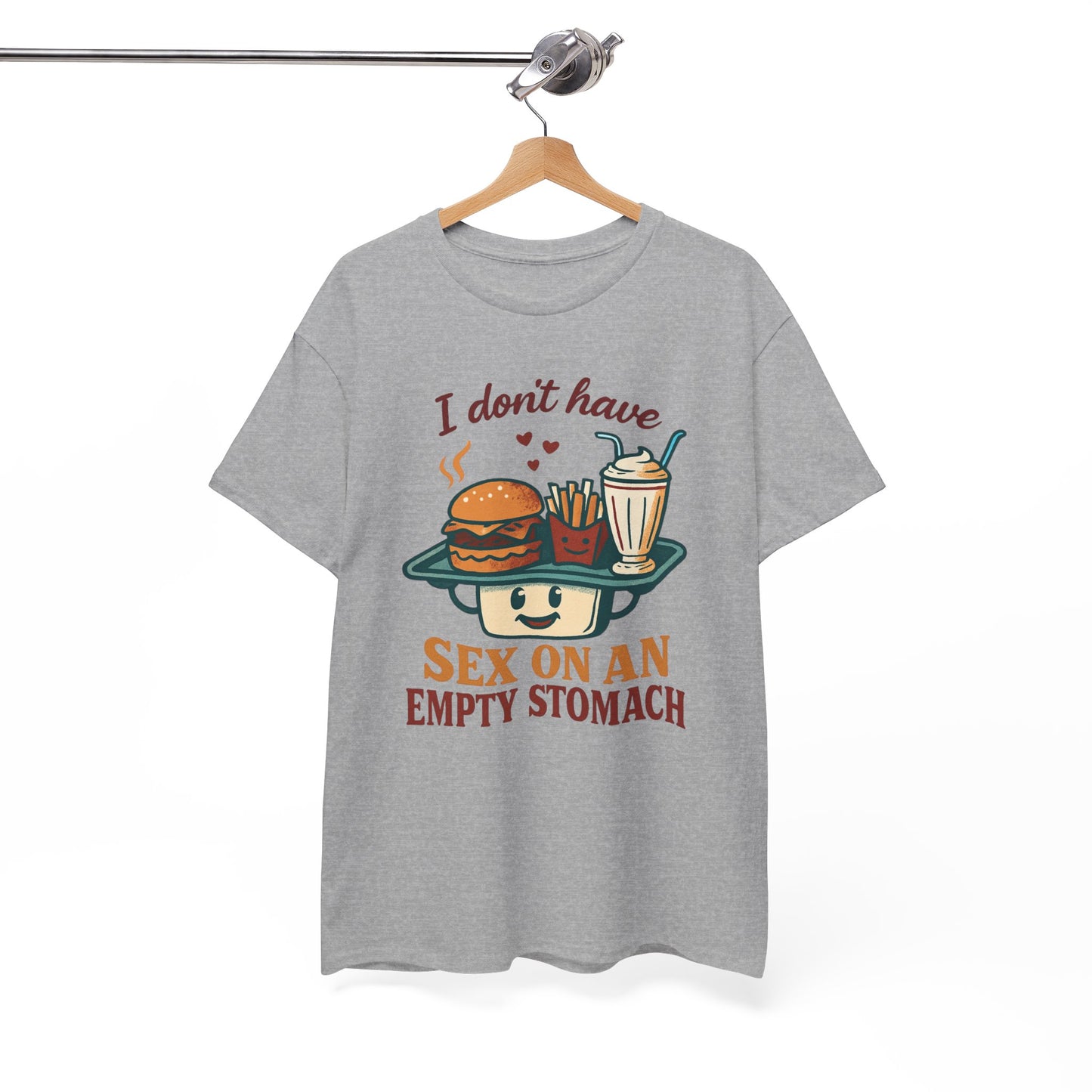 "I Don't Have Sex on an Empty Stomach" Burger & Milkshake Funny T-Shirt