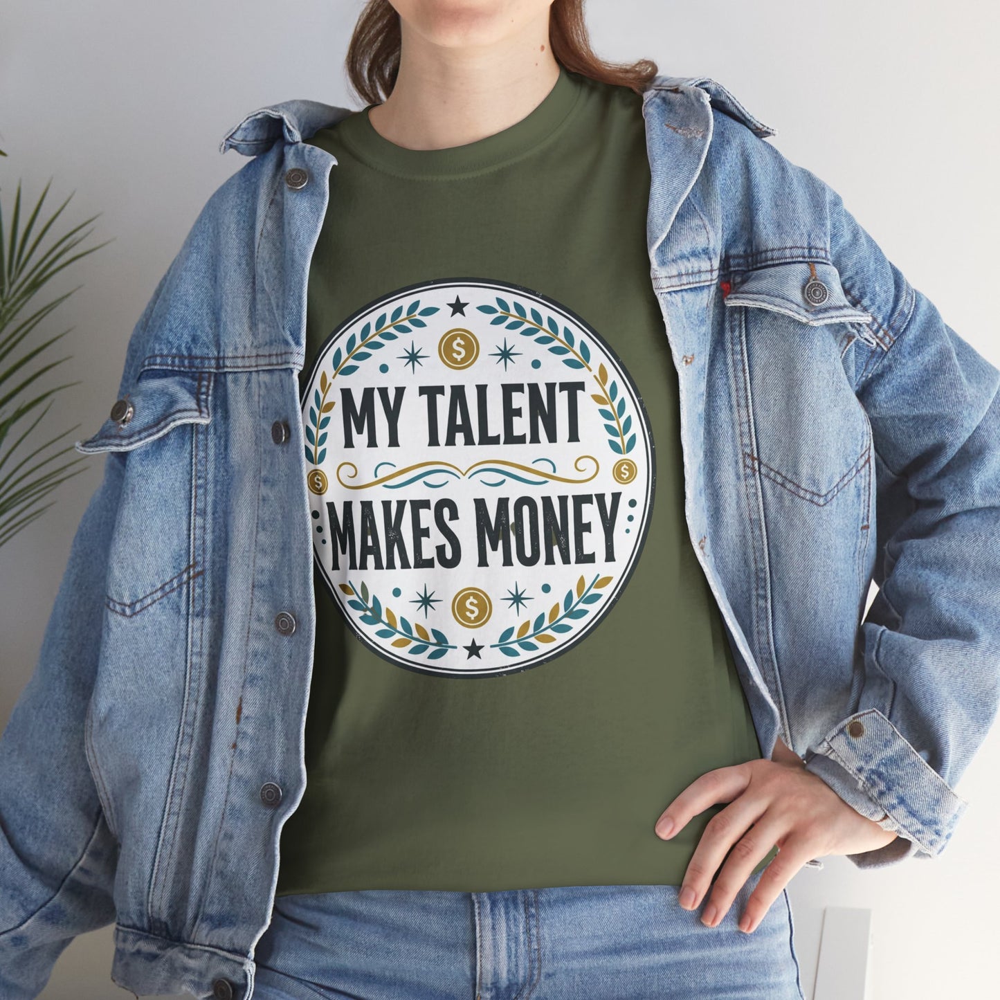 My Talent Makes Money T-Shirt — Inspirational Hustle Graphic Tee Printify