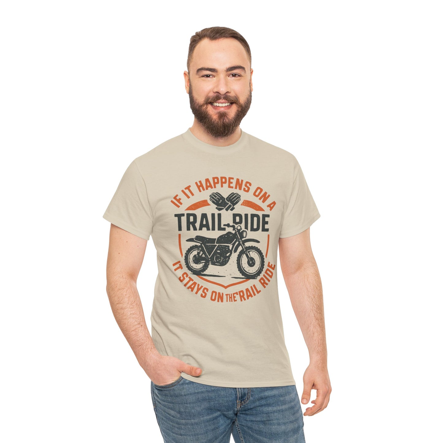 Trail Ride Motorcycle T-Shirt — "If It Happens on a Trail Ride" Biker Tee