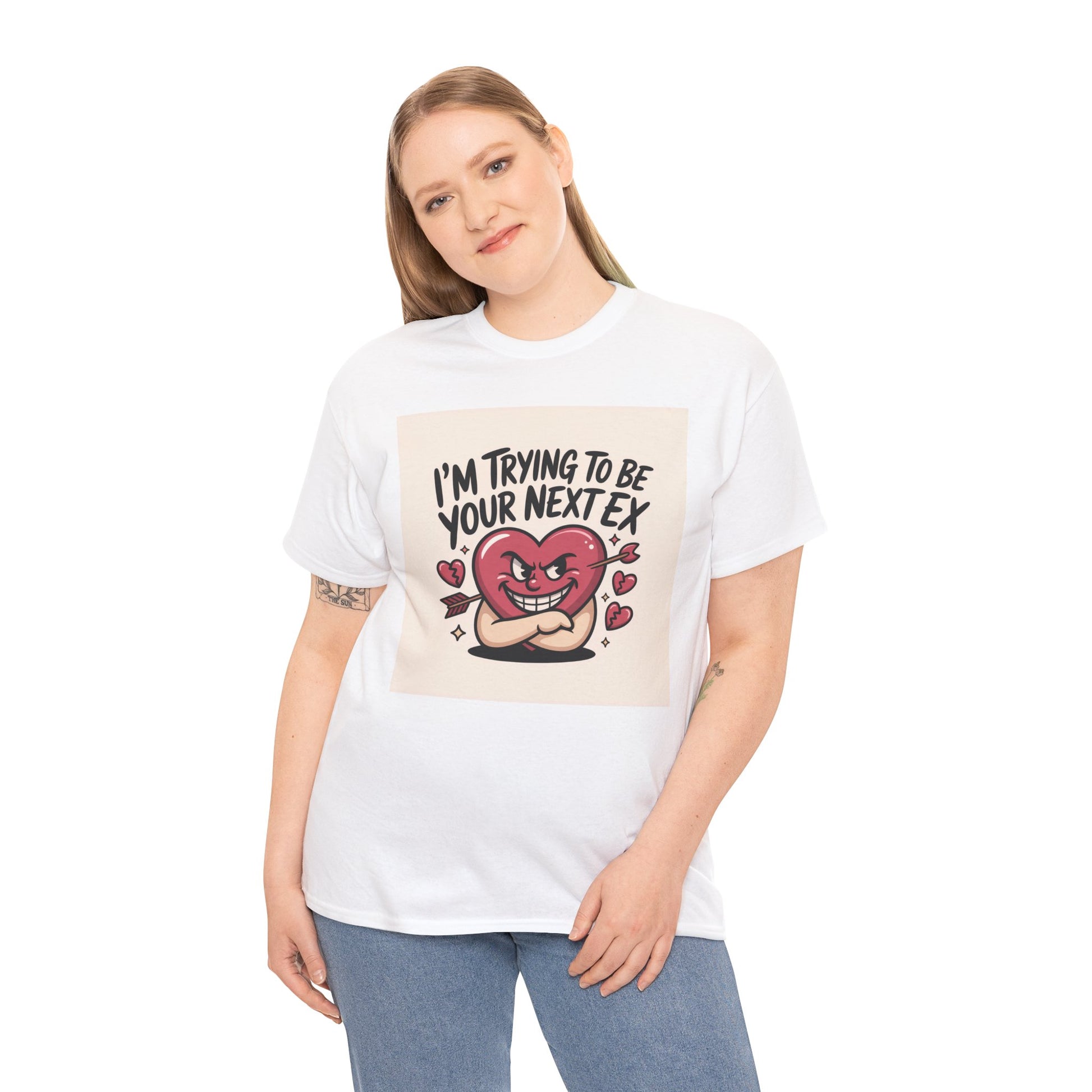 Valentine Heart Character Tee — "I'm Trying To Be Your Next Ex" Graphic T-Shirt Printify