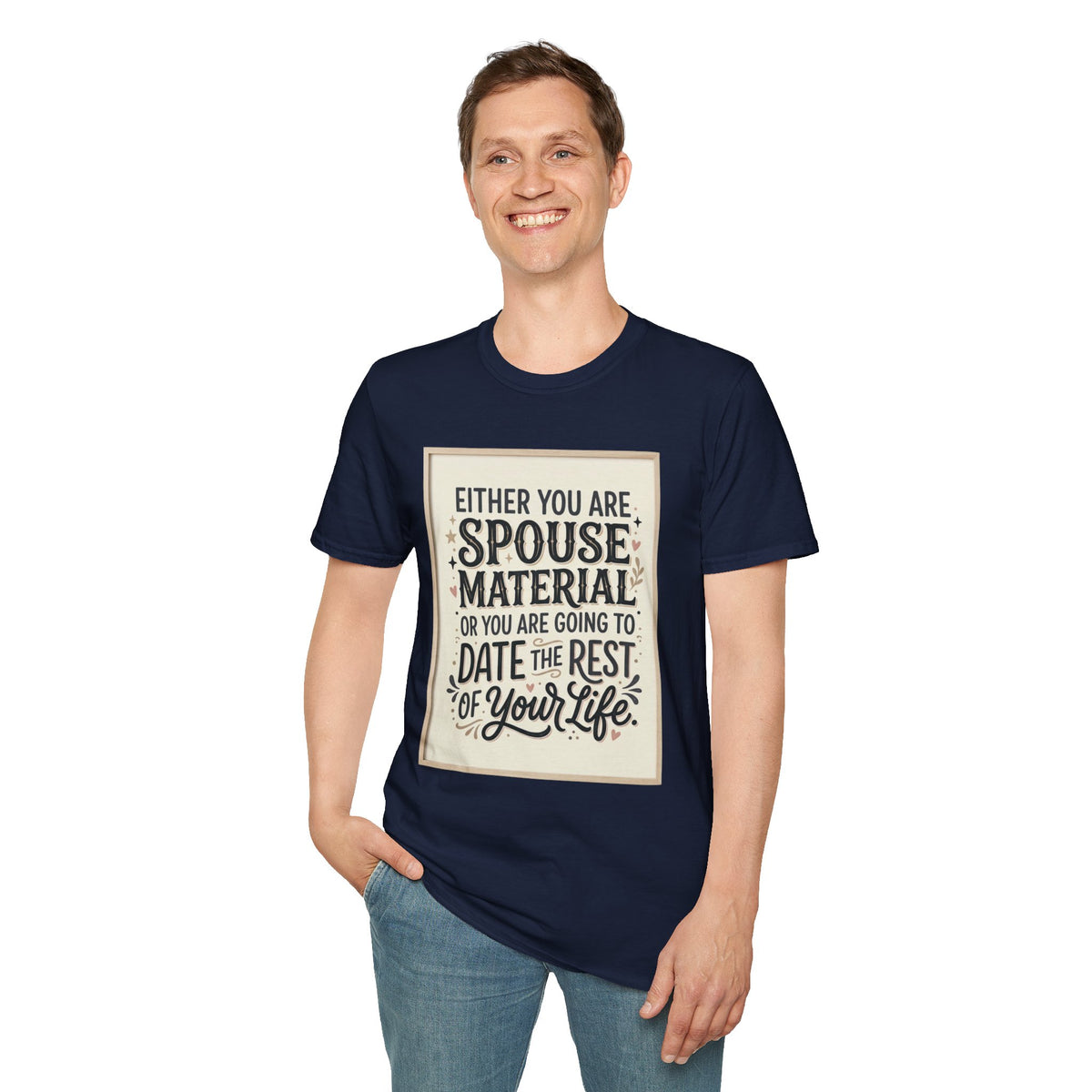 Spouse Material T-Shirt – Funny Relationship Quote Tee