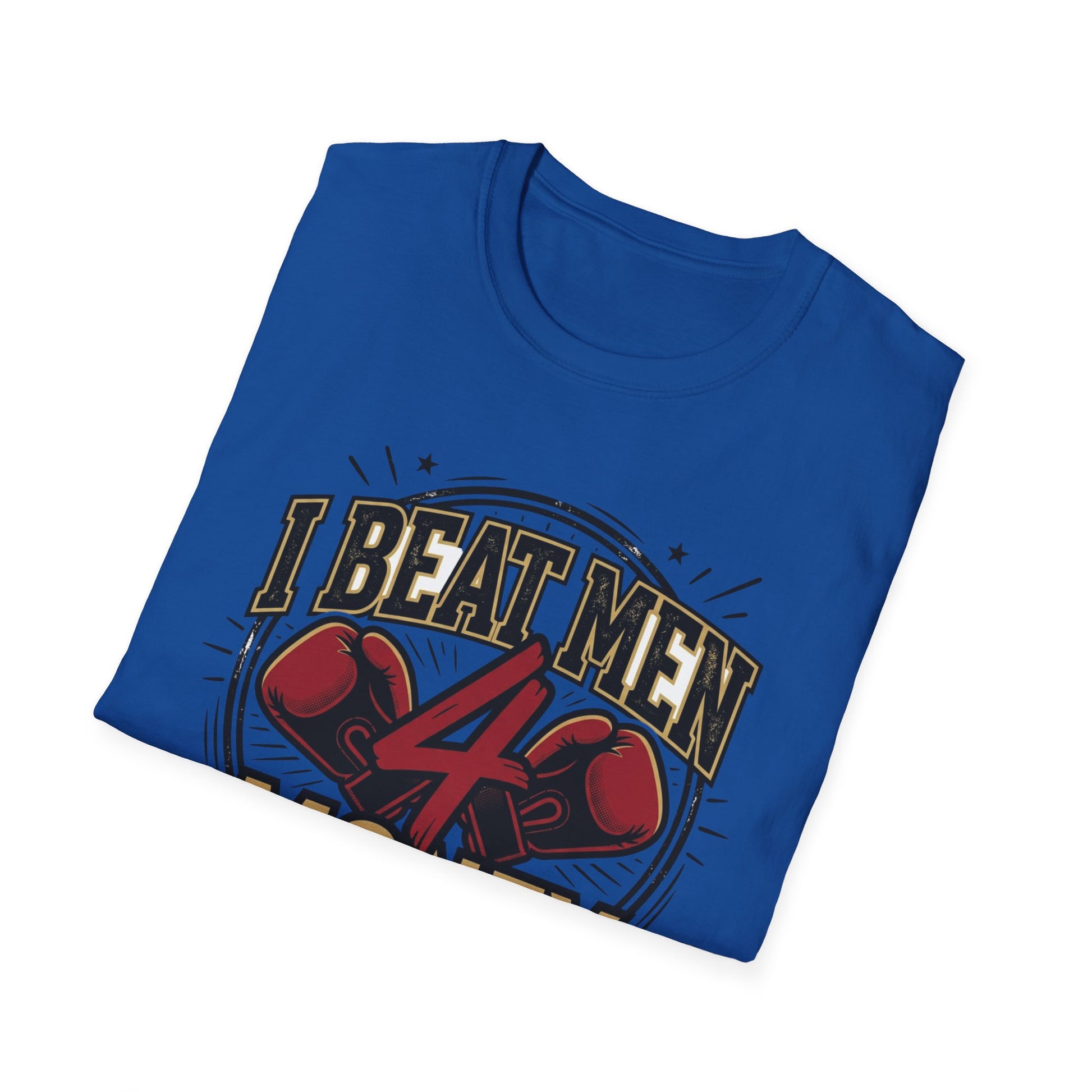I Beat Men 4 Money Boxing T-Shirt Printify