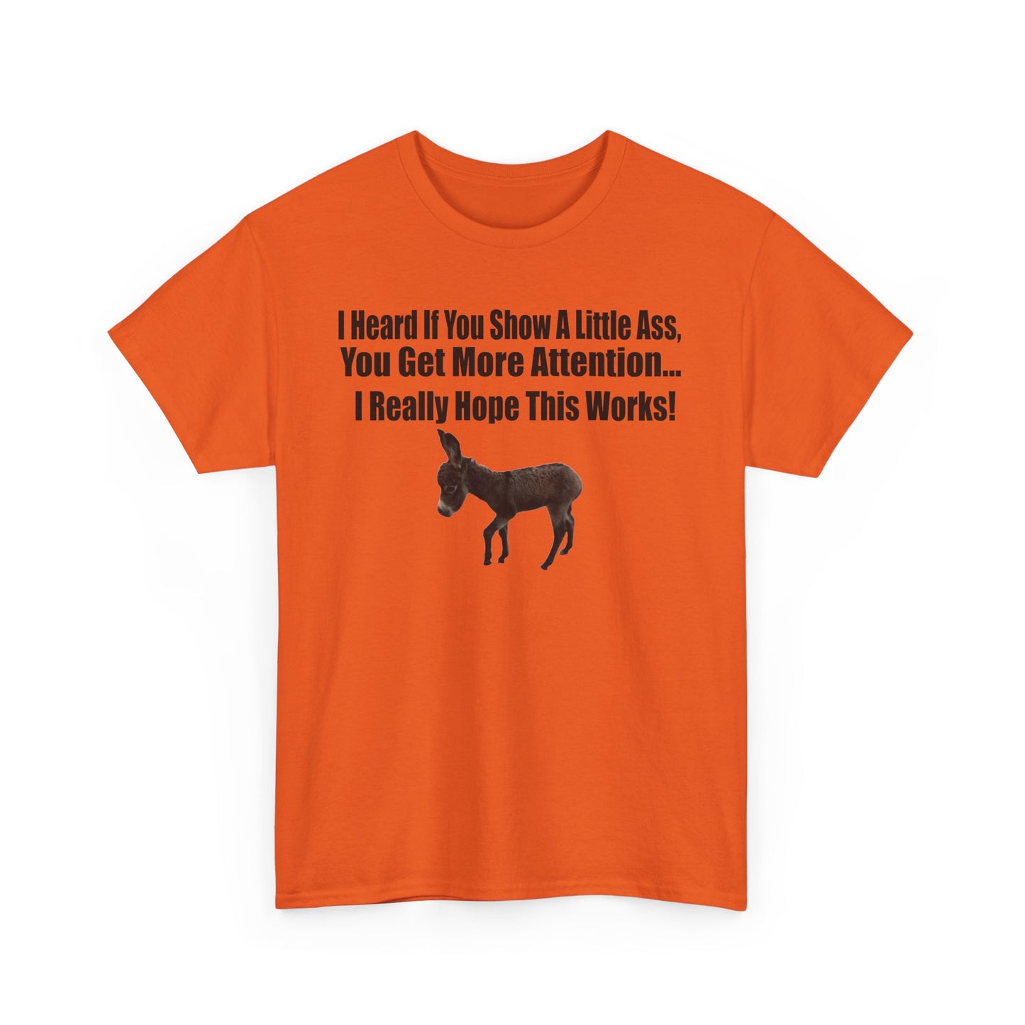 Funny Donkey Quote Tee