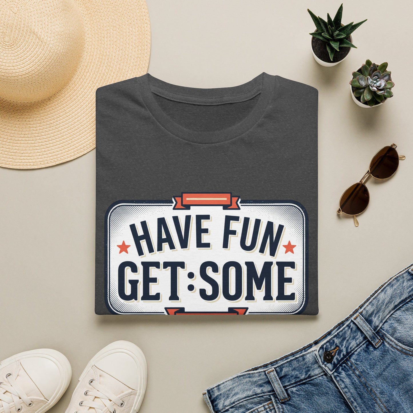 Have Fun Get Some T-Shirt — Retro Road Sign Graphic Tee