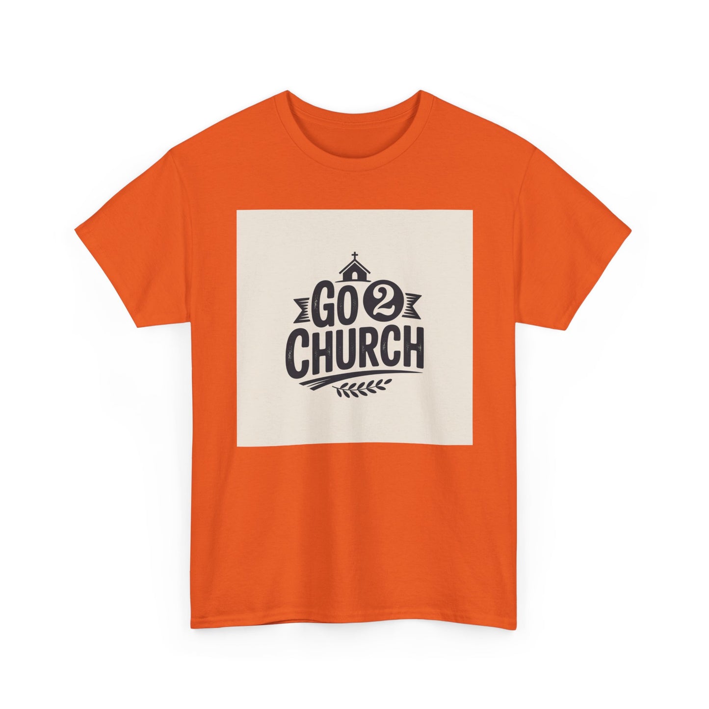 Go 2 Church T-Shirt — Faith-Based Gospel Tee