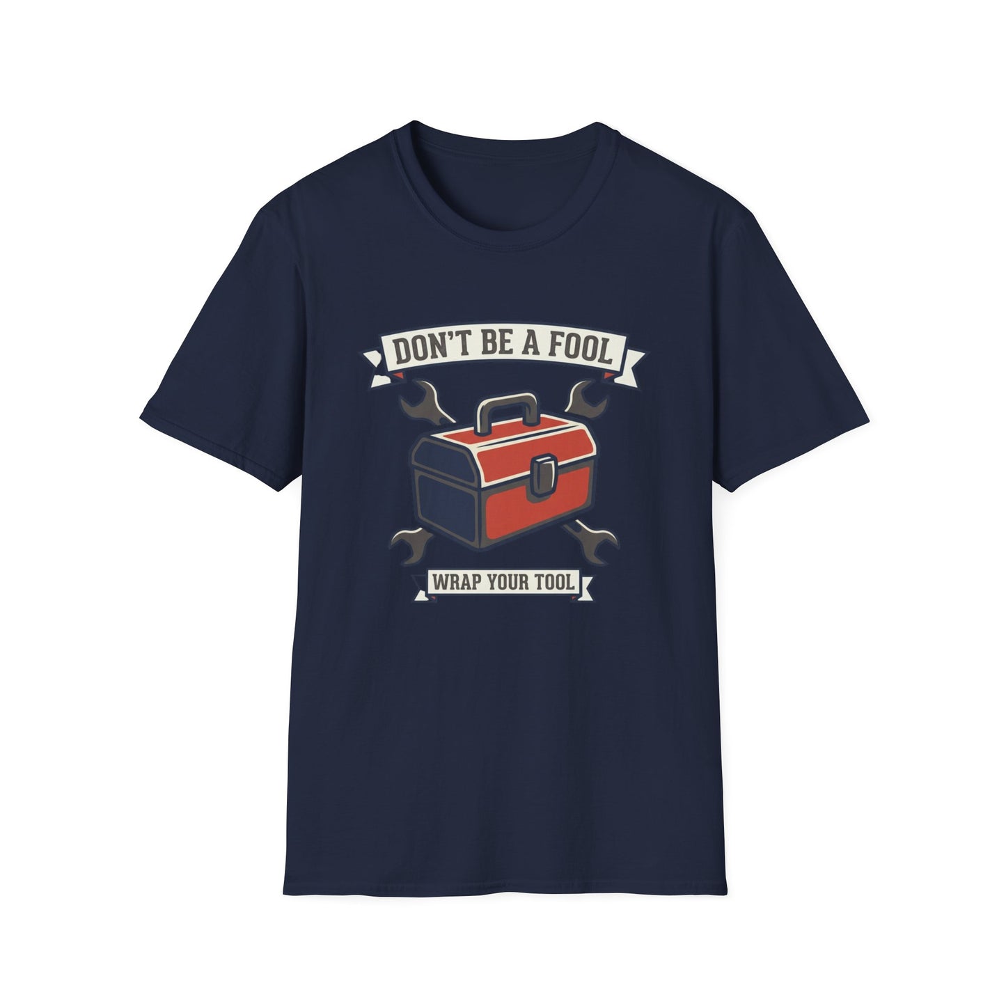 Don't Be a Fool Toolbox T‑Shirt — Wrap Your Tool Shirt for Mechanics & DIYers