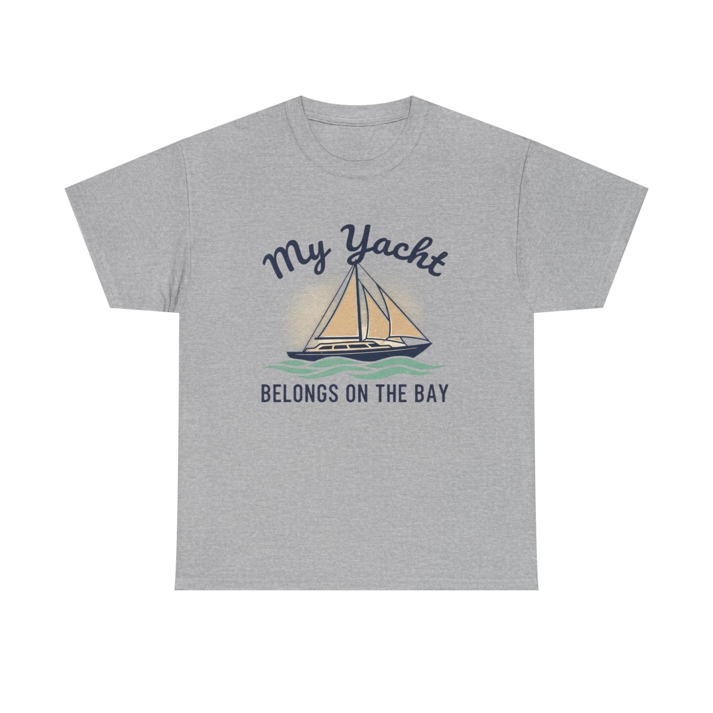 Sailboat Graphic Tee - "My Yacht Belongs on the Bay" Casual Nautical T-Shirt