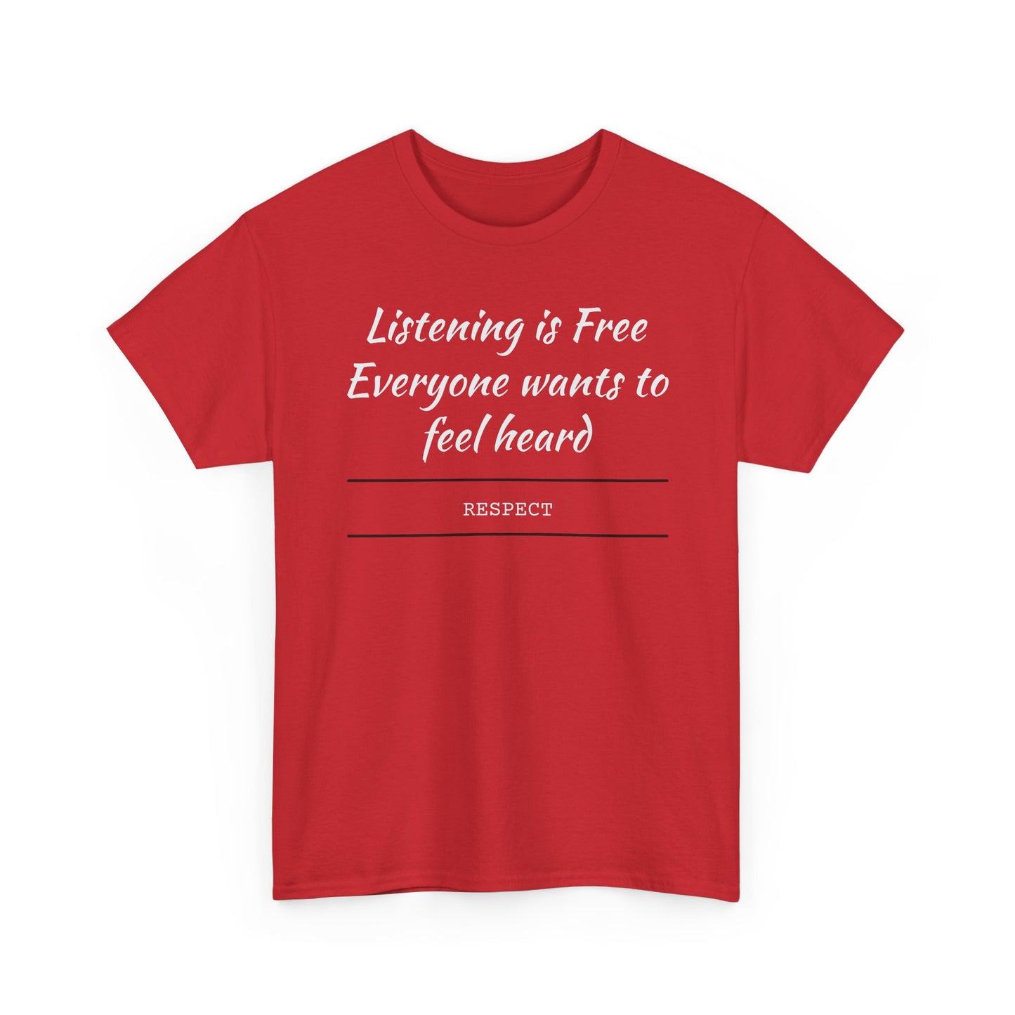 Listening is Free, Feel Heard
