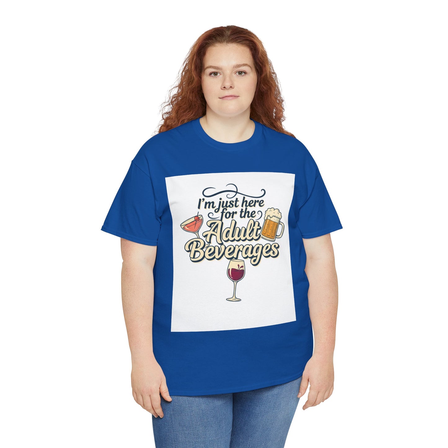 T-Shirt — "I'm Just Here for the Adult Beverages" Funny Wine & Beer Tee