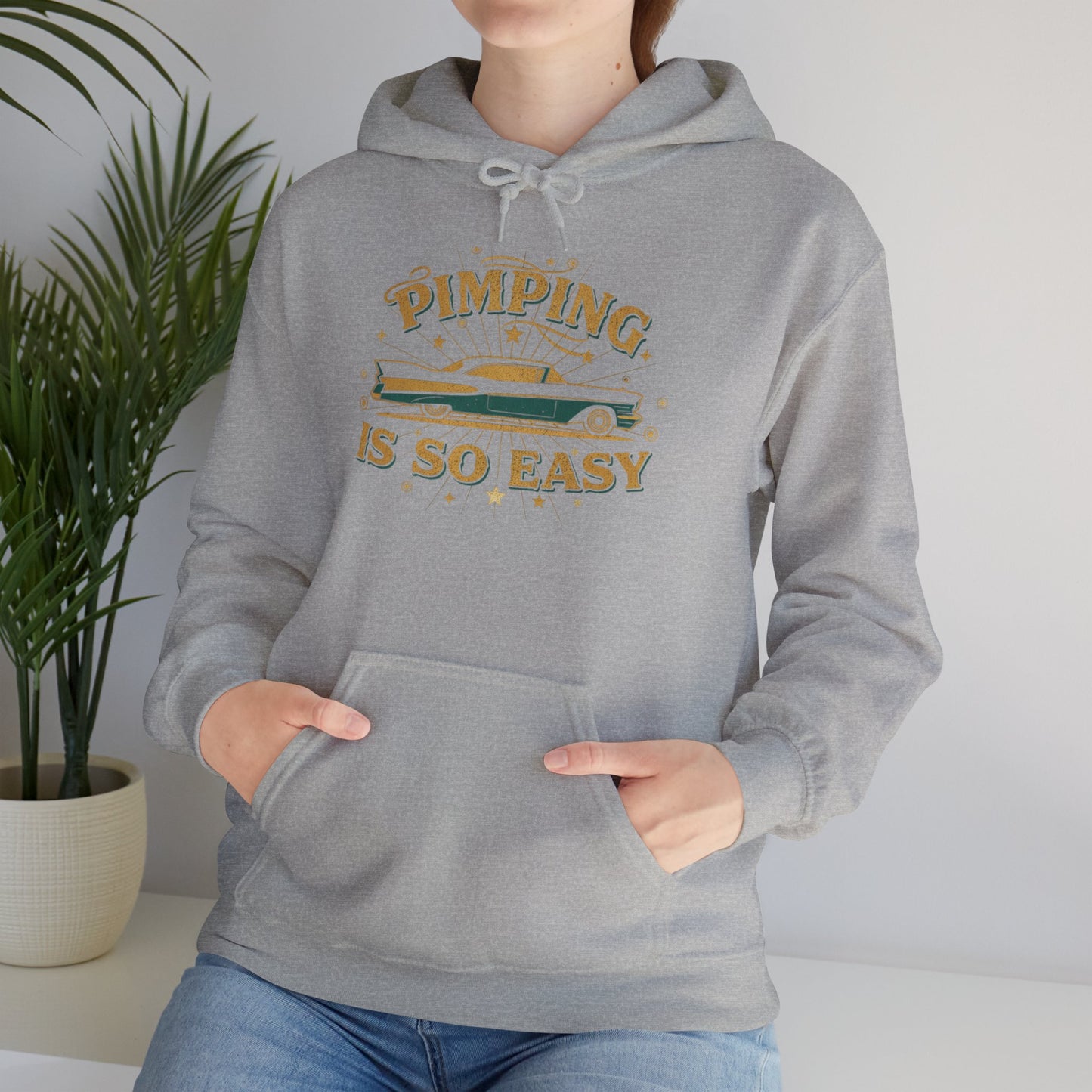 Hoodie — "Pimping Is So Easy" Vintage Lowrider Graphic Hoodie