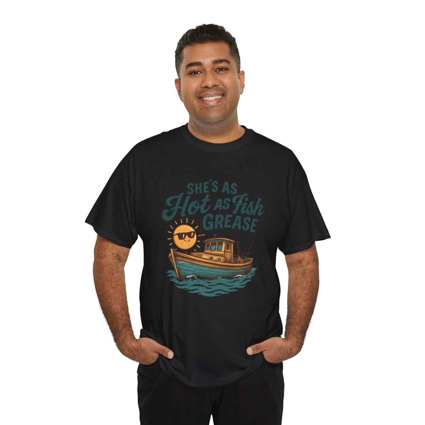 She's As Hot As Fish Grease Tee — Fishing Boat Graphic Shirt for Anglers & Seafood Lovers