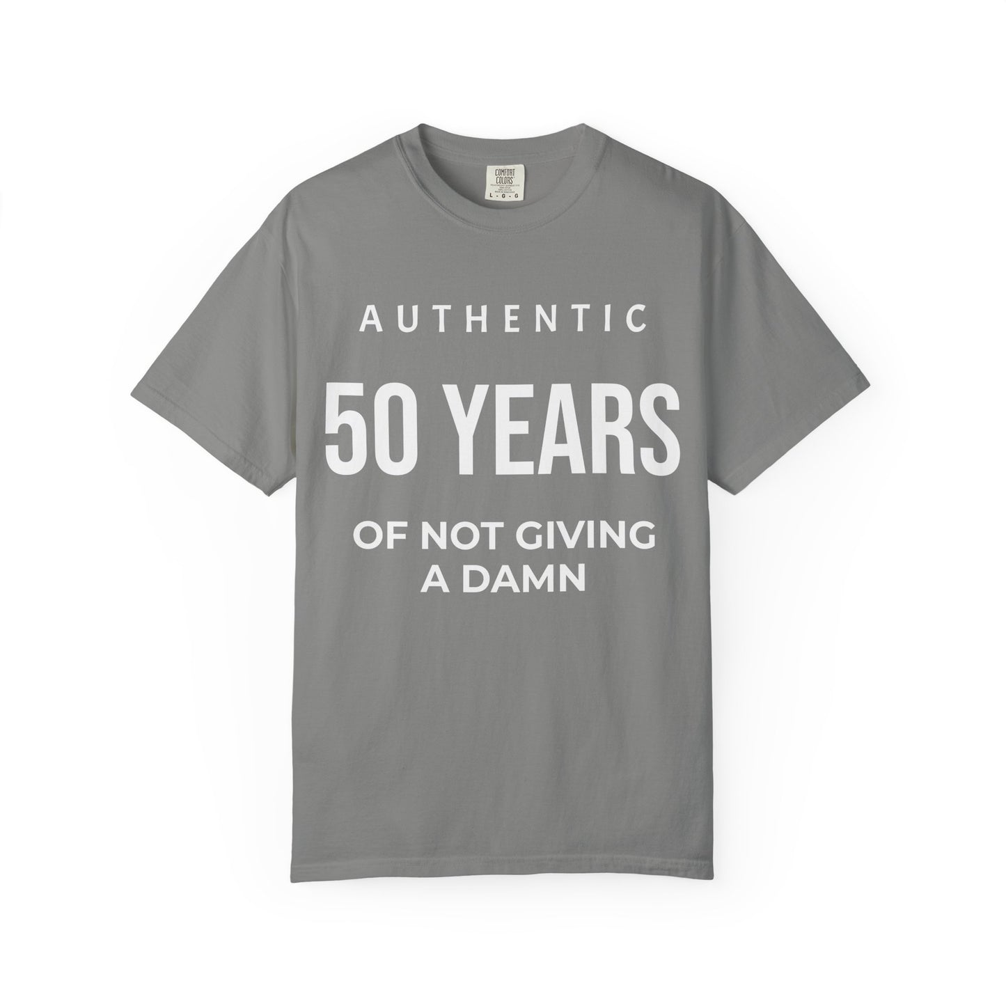 50 Years of Not Giving a Damn T-Shirt — Funny 50th Birthday Tee
