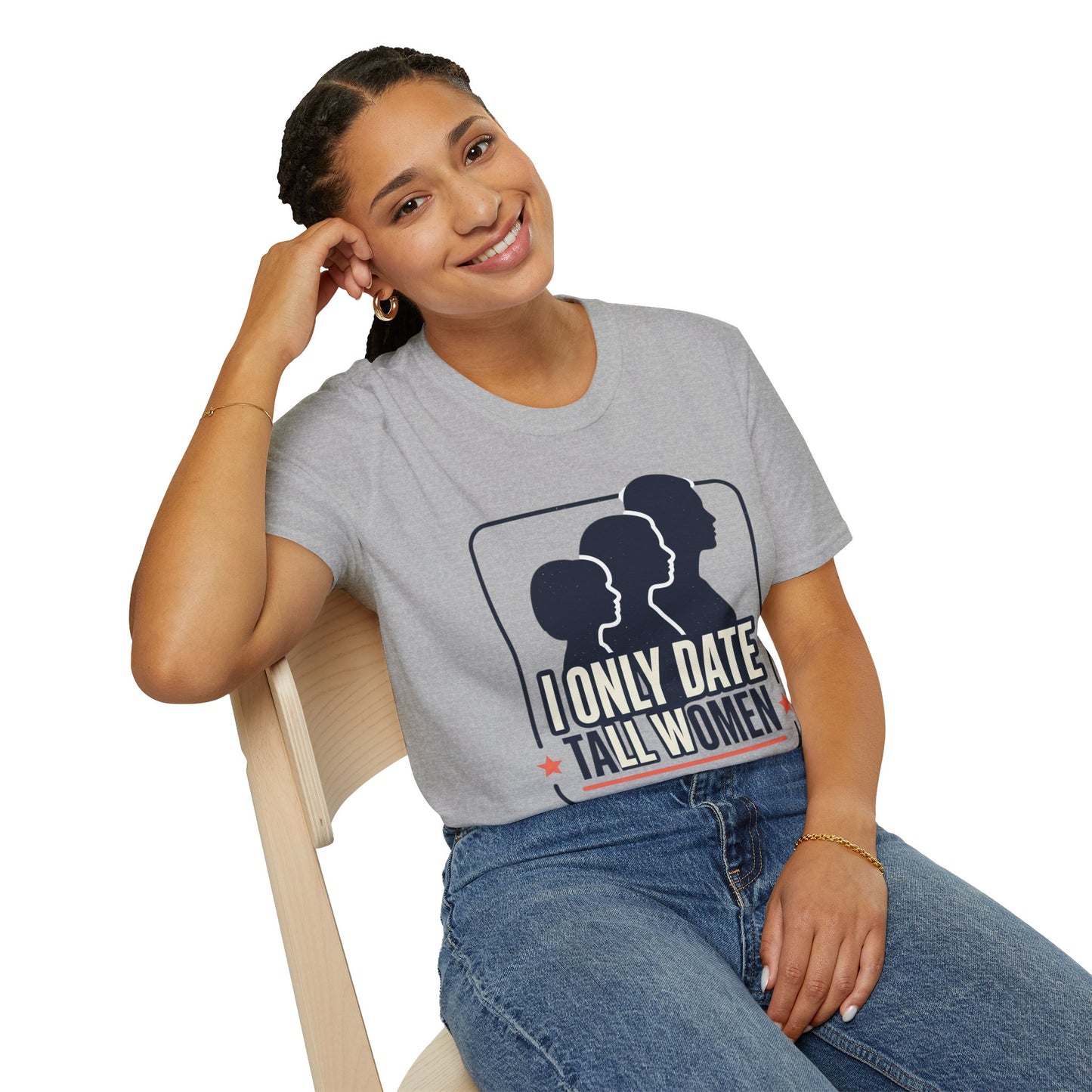 I Only Date Tall Women T-Shirt — Funny Tall Women Pride Tee