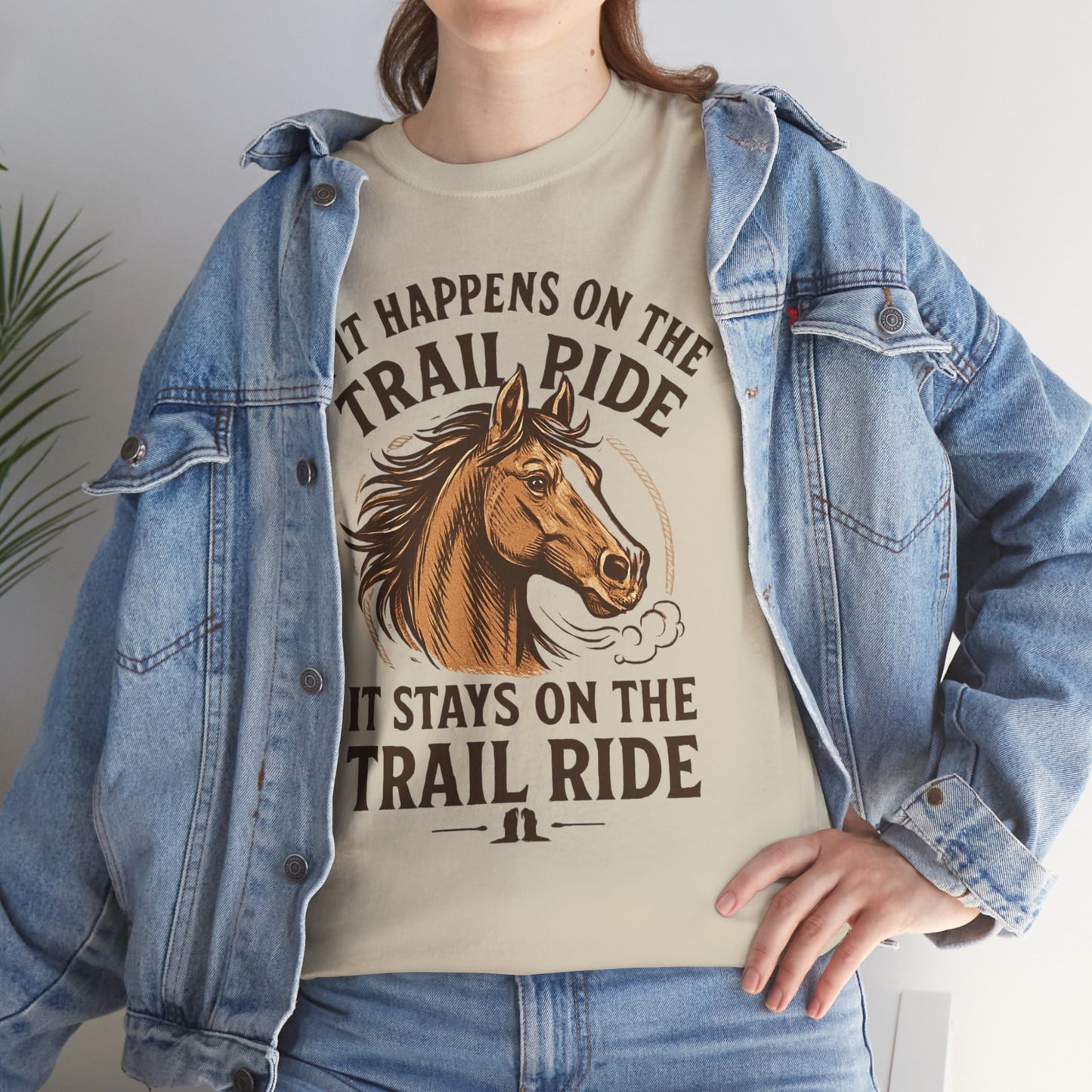 Trail Ride T-Shirt — "If It Happens On The Trail Ride, It Stays On The Trail Ride" Horse Tee