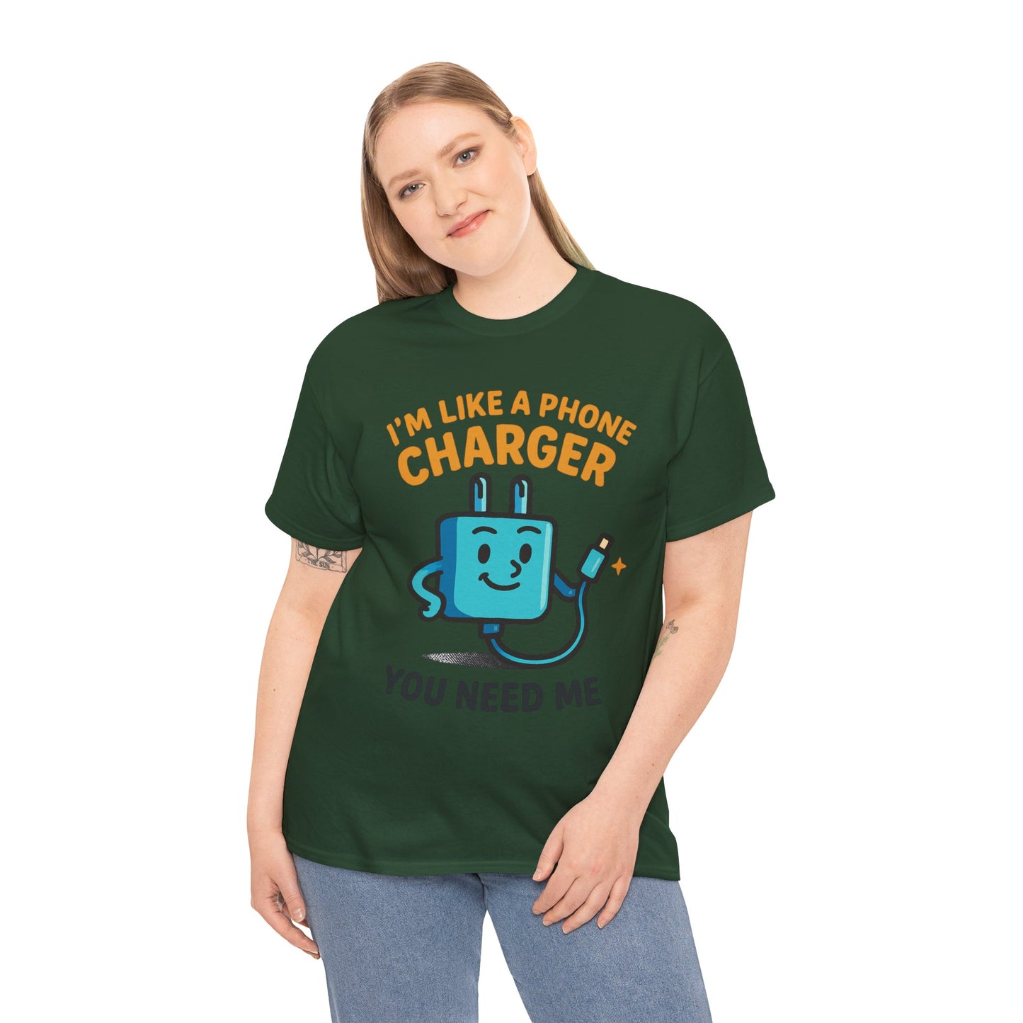 I’m Like a Phone Charger T-Shirt – Cute Tech Pun Tee (“You Need Me”)