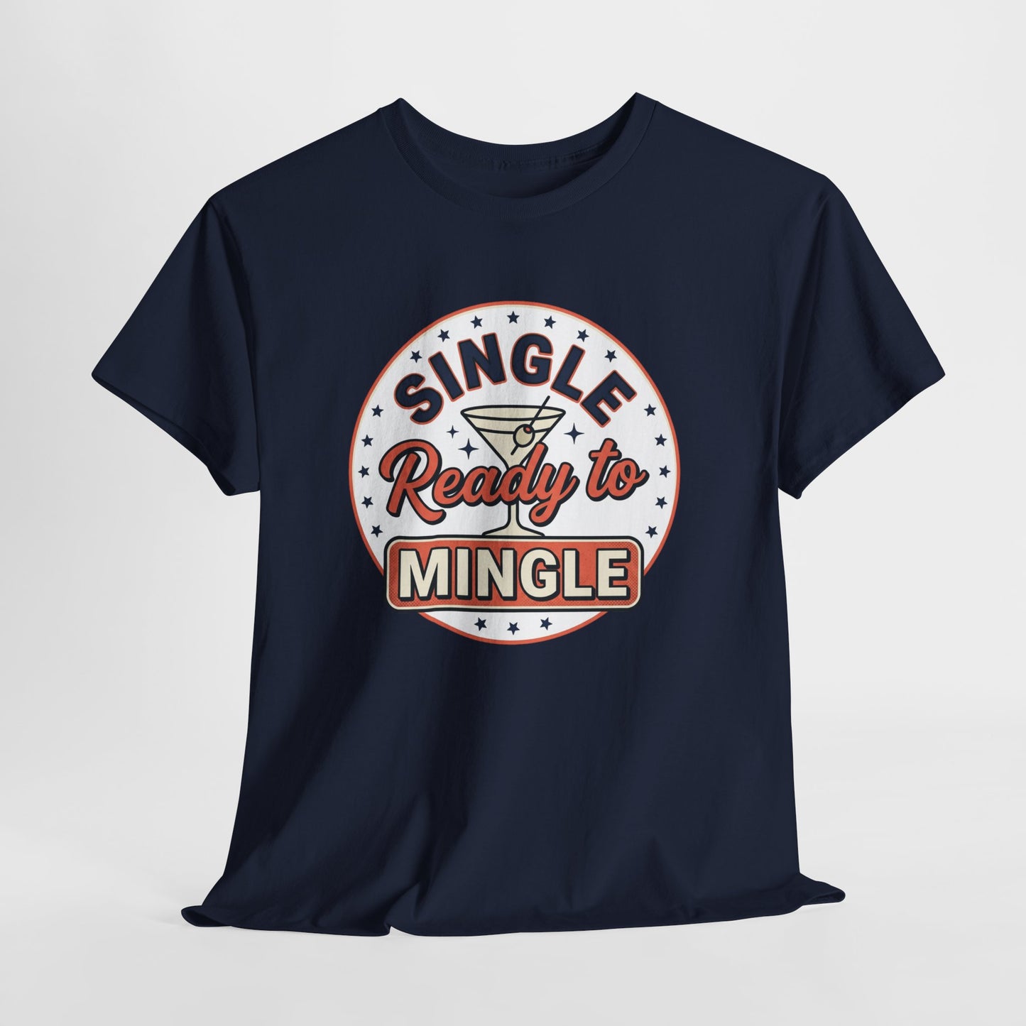 Single — Ready to Mingle Tee