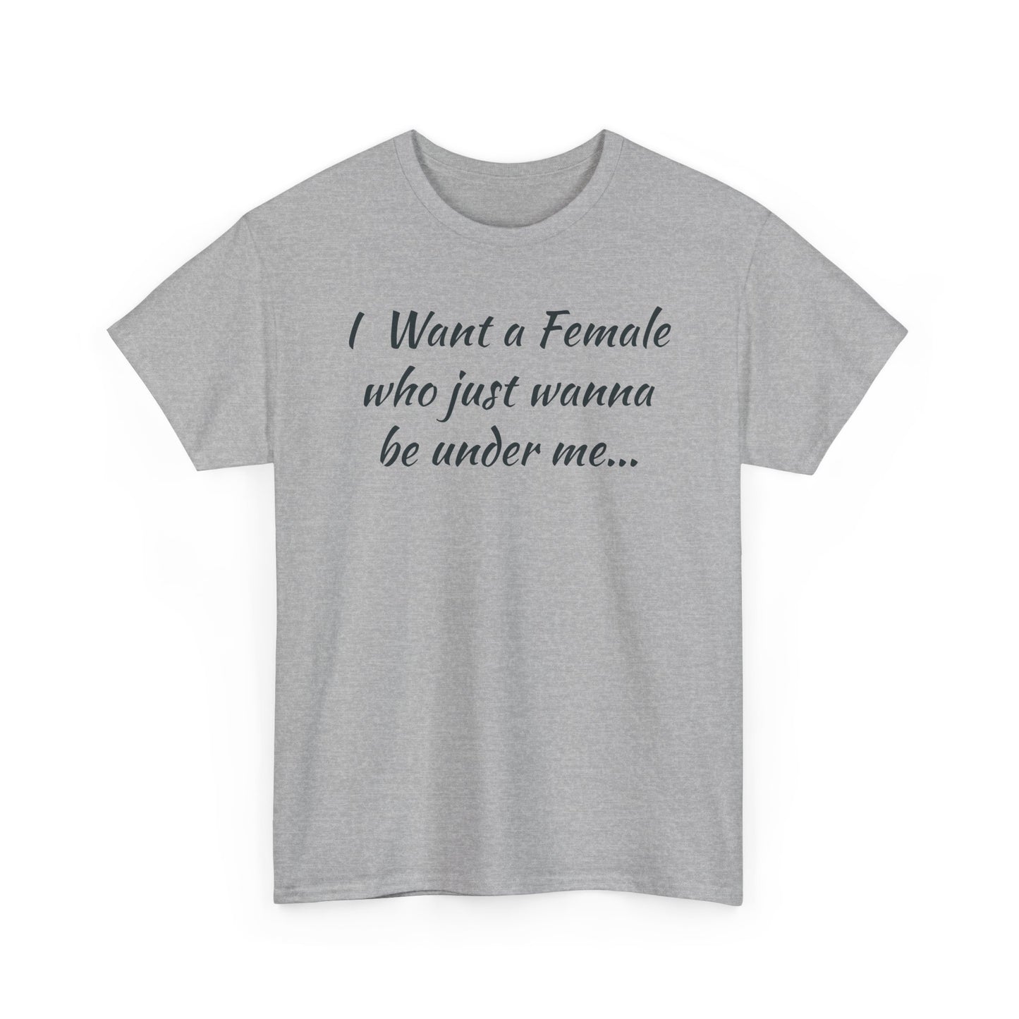I want a female for me