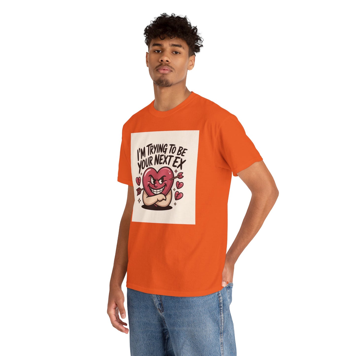 Valentine Heart Character Tee — "I'm Trying To Be Your Next Ex" Graphic T-Shirt Printify