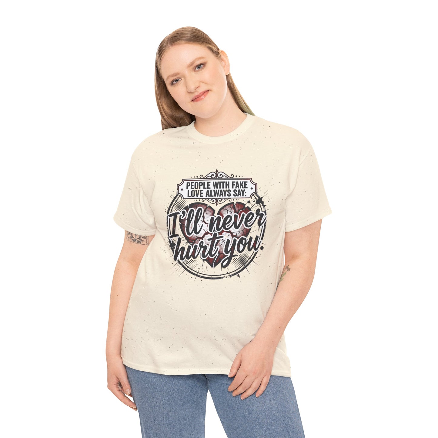 I’ll Never Hurt You Tee — Vintage Heart Quote T-Shirt for Sass & Self-Defense