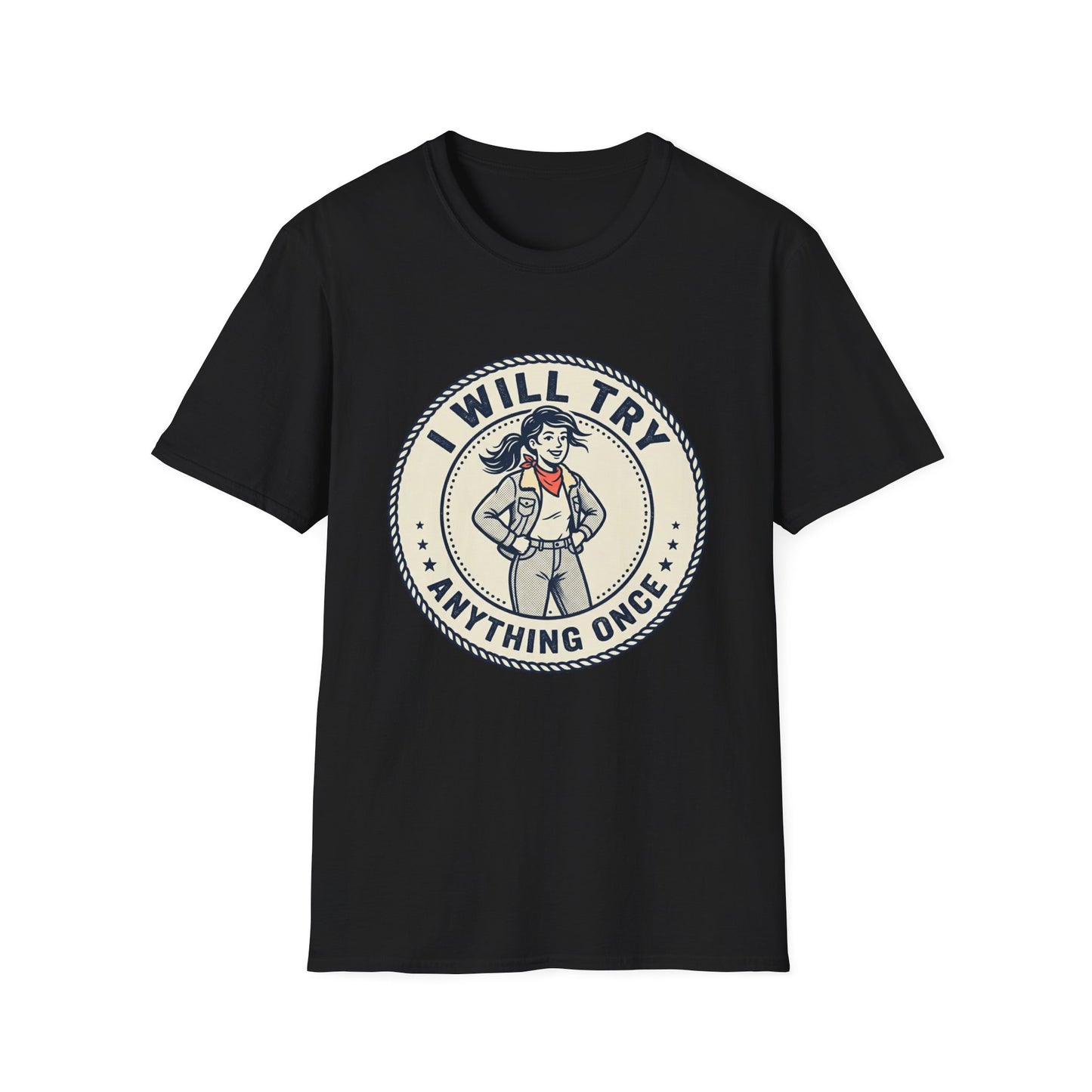 I Will Try Anything Once T-Shirt — Retro Adventurous Vintage Badge Tee