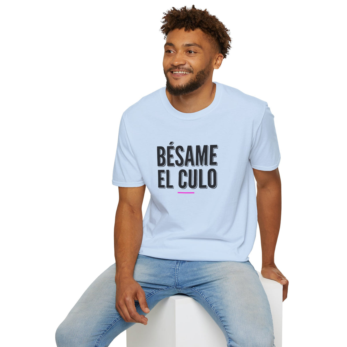 Bésame El Culo Graphic T-Shirt — Funny Spanish Slogan Tee