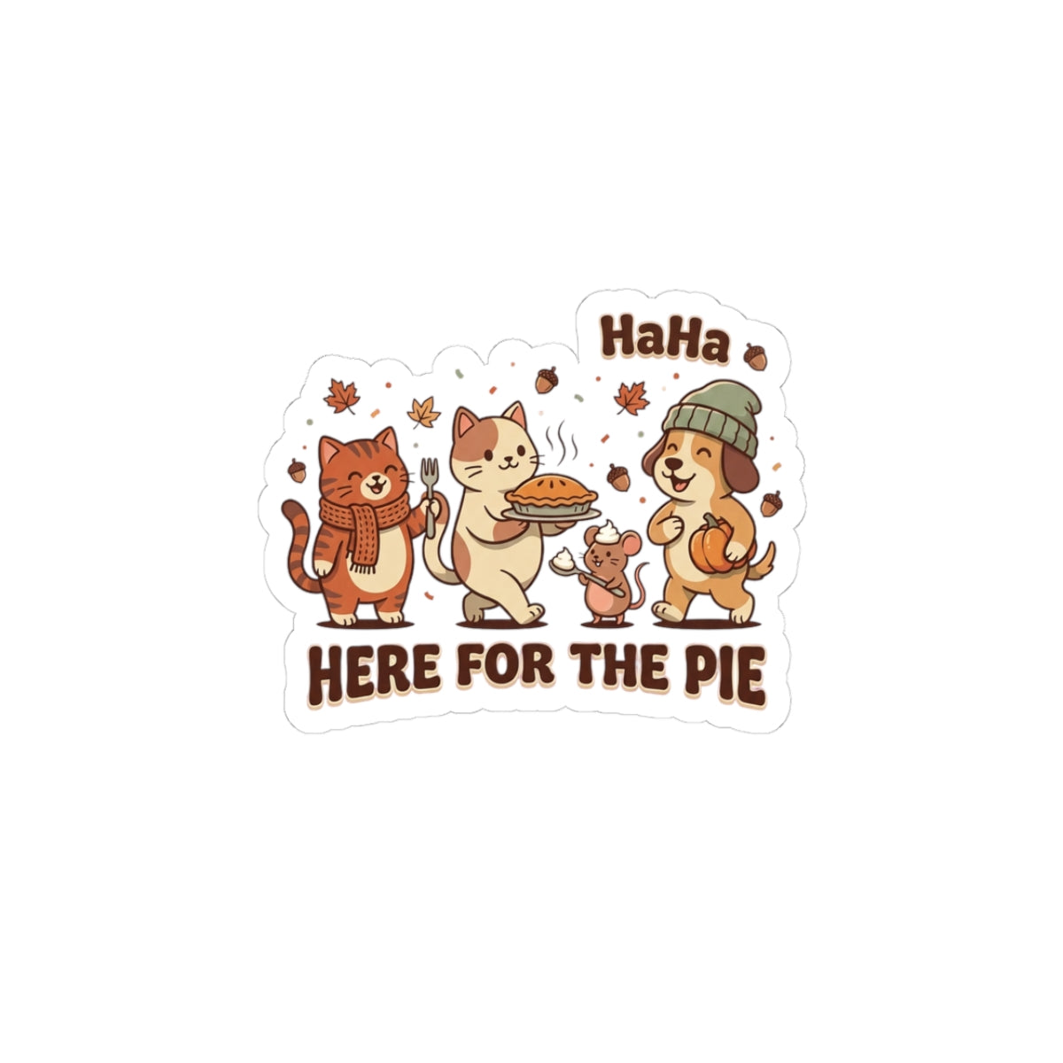 Here for the Pie Kiss-Cut Sticker | Thanksgiving, Fall Pie, Cute Cats