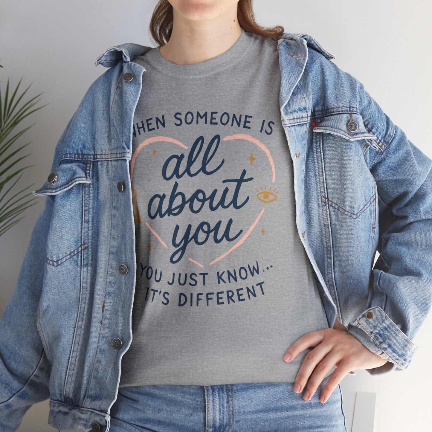 T-Shirt — "When Someone Is All About You" Heartfelt Quote Tee