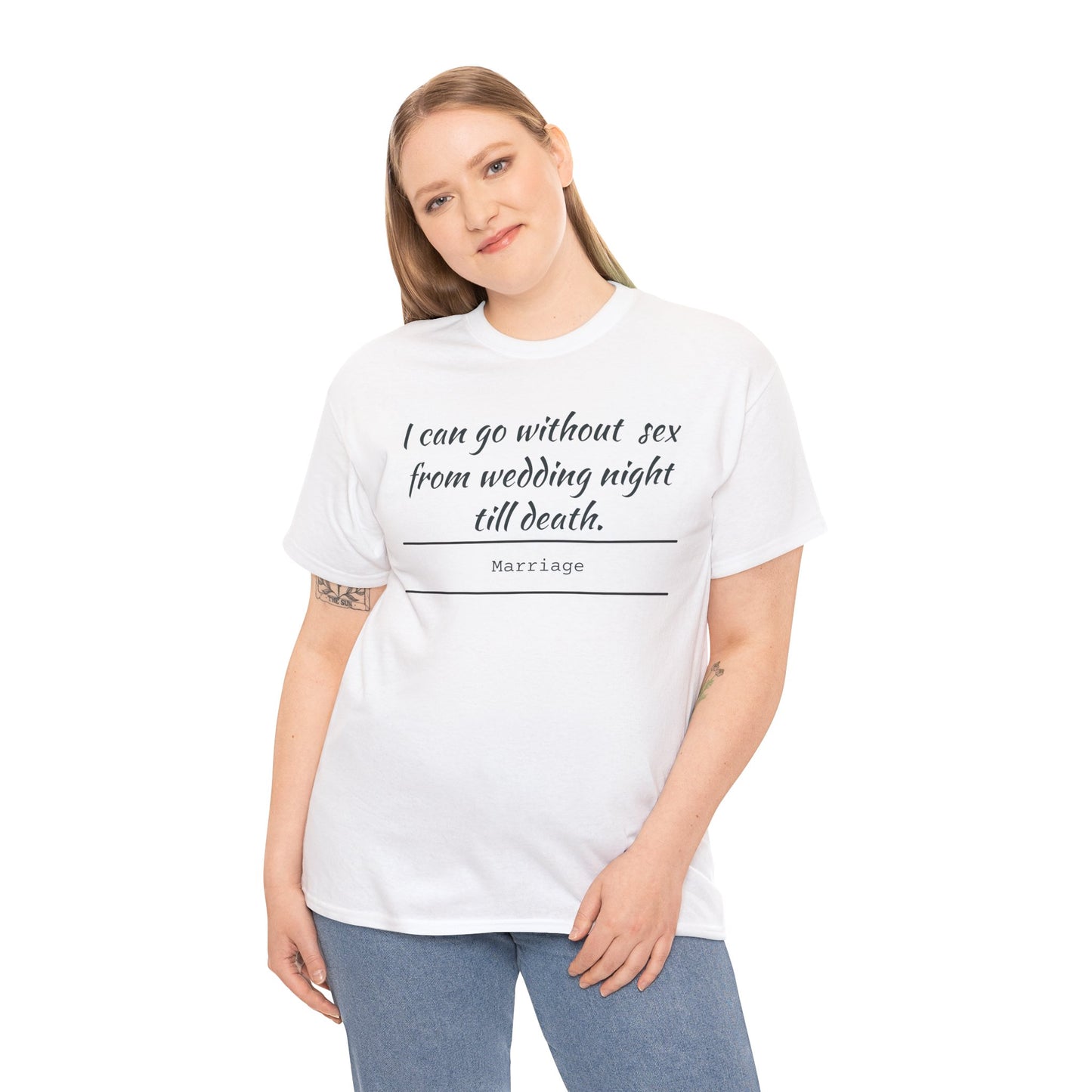 Humorous Marriage Quote Tee