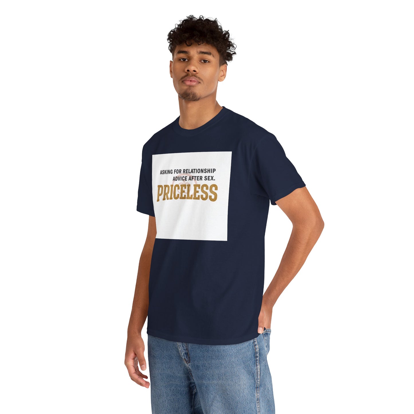 Priceless Funny Graphic Tee — "Asking for Relationship Advice After Sex" Casual Cotton Shirt