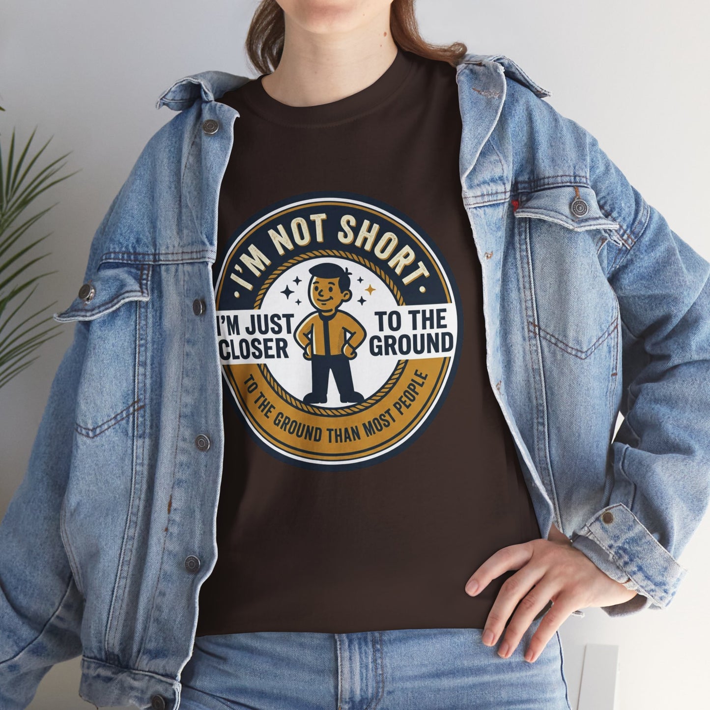 "I'm Not Short, I'm Just Closer to the Ground" Funny Short Height Graphic Tee