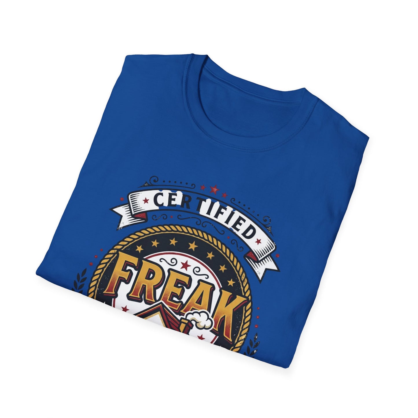 Certified Freak In The House Graphic T-Shirt Printify