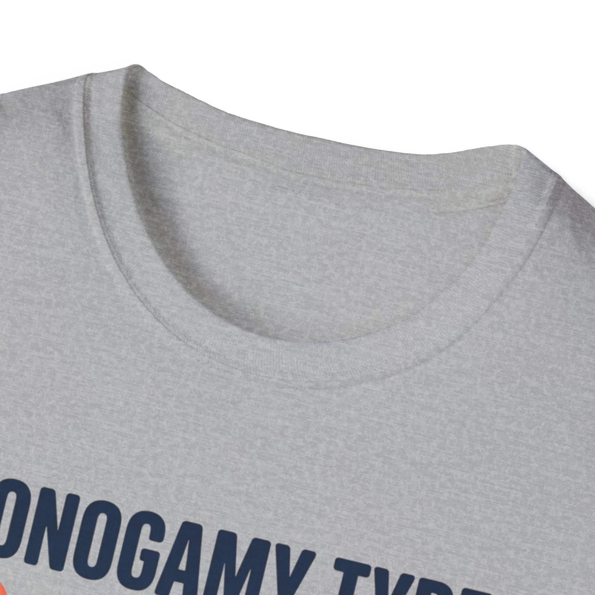 "Monogamy Type: Don't Hurt My Feelings" Graphic Tee Printify
