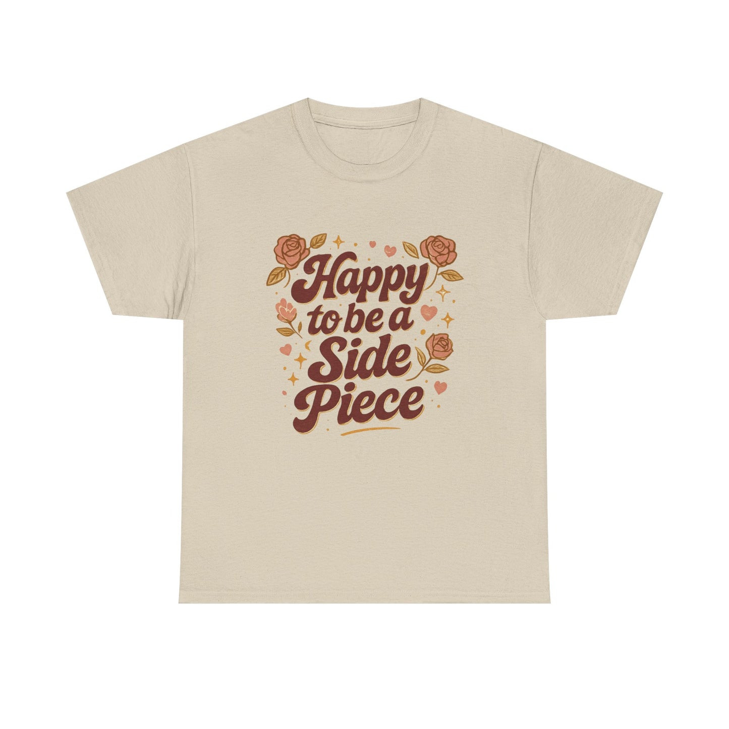 Happy to Be a Side Piece Tee — Retro Floral Statement T-Shirt