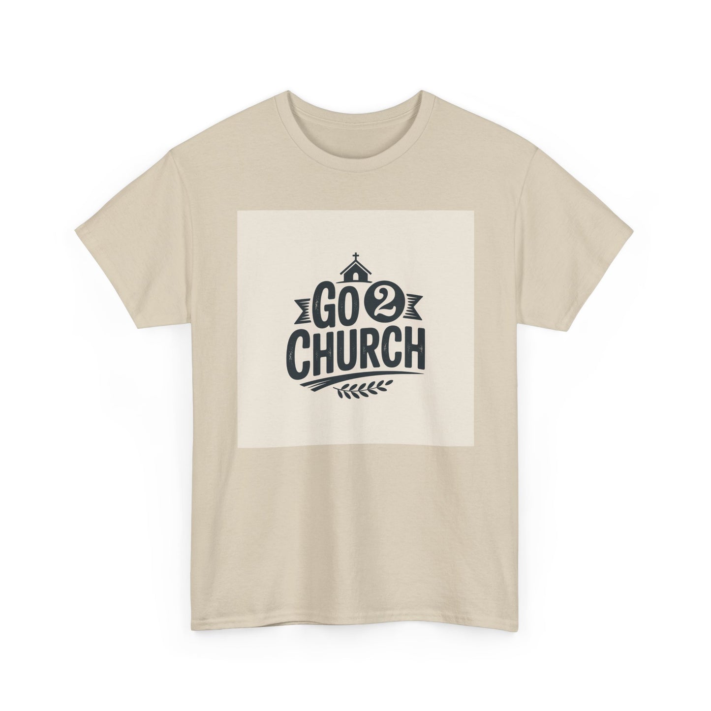 Go 2 Church T-Shirt — Faith-Based Gospel Tee