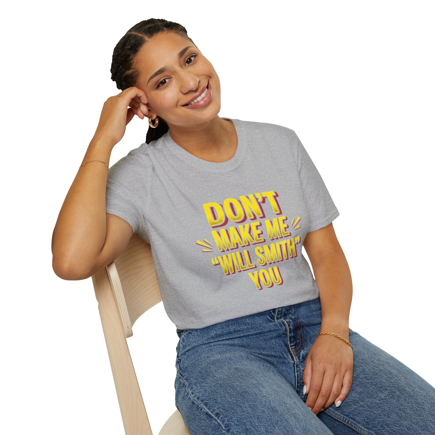 Don't Make Me "Will Smith" T-Shirt — Bold Yellow Graphic Tee