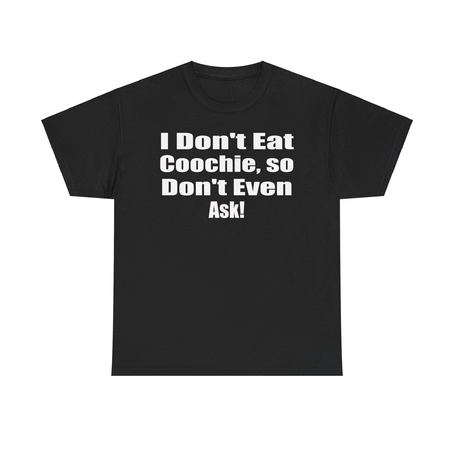 I don't eat stuff