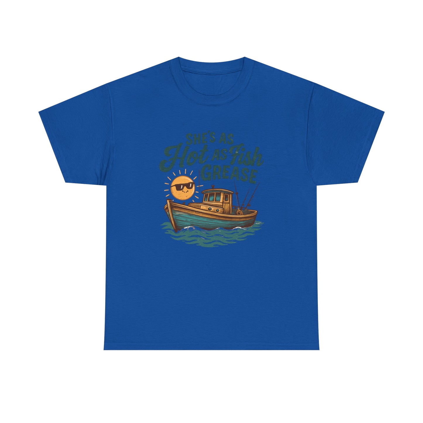 She's As Hot As Fish Grease Tee — Fishing Boat Graphic Shirt for Anglers & Seafood Lovers