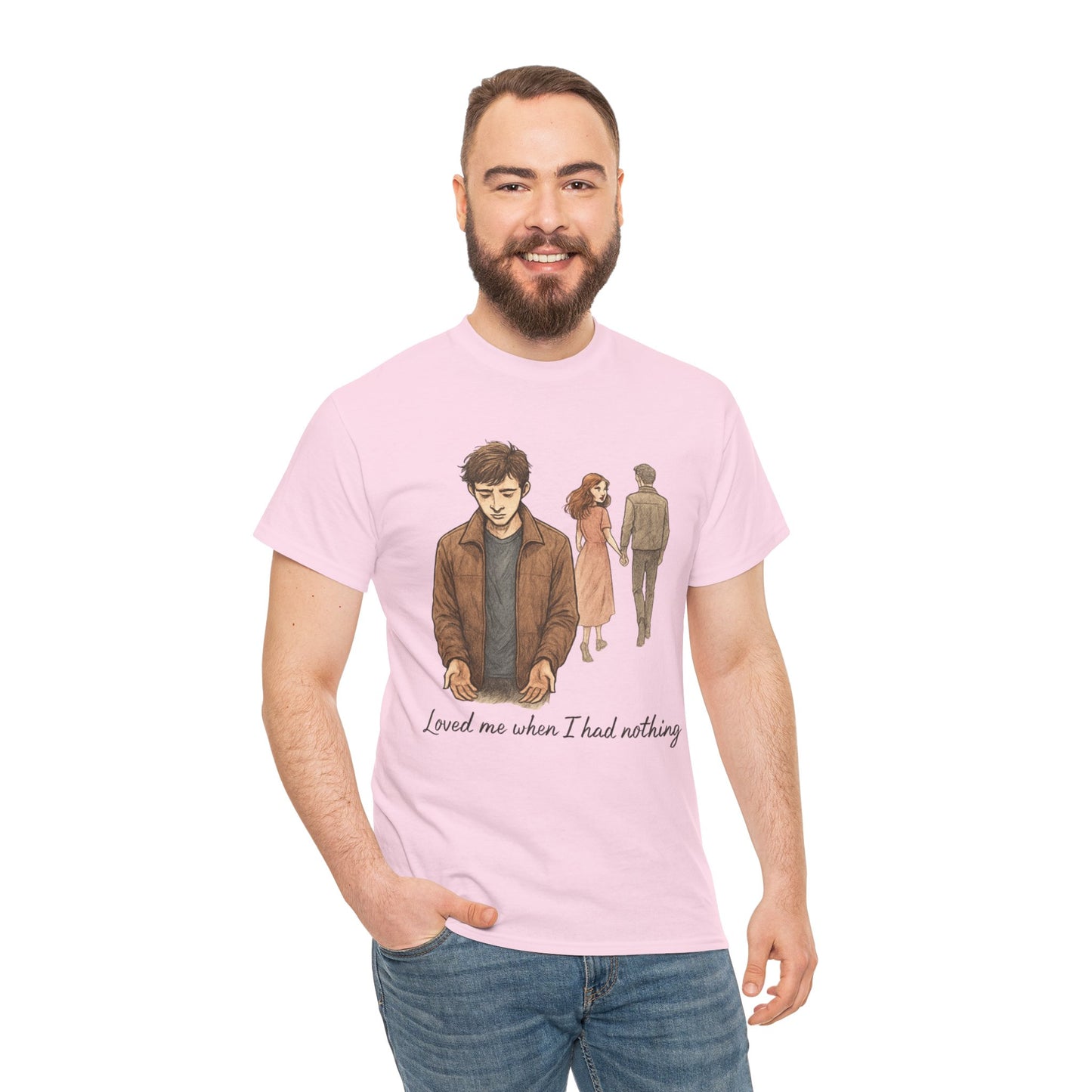 T-Shirt — 'Loved Me When I Had Nothing' Vintage Couple Illustration Tee