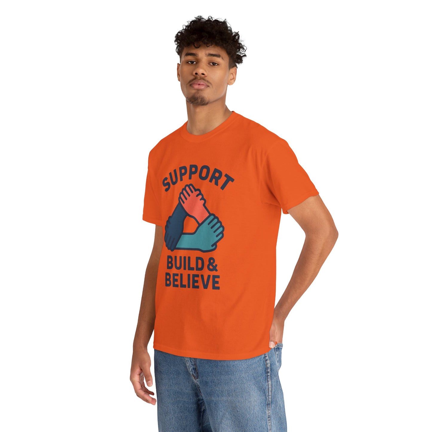 Support Build & Believe T-Shirt — Community Solidarity Graphic Tee