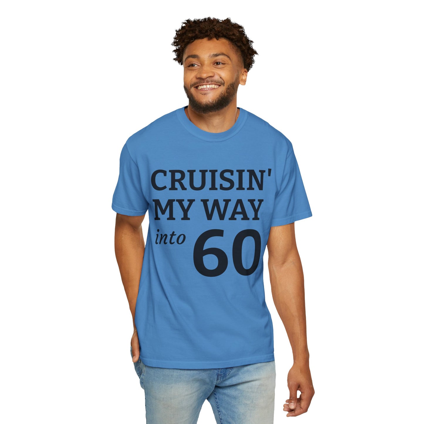 Cruisin' My Way Into 60 T-Shirt — 60th Birthday Tee
