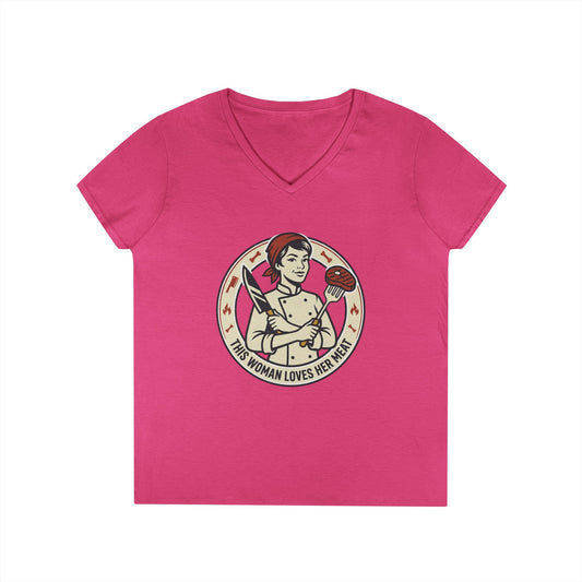 Ladies' V-Neck T-Shirt — "This Woman Loves Her Meat" Chef Graphic Tee