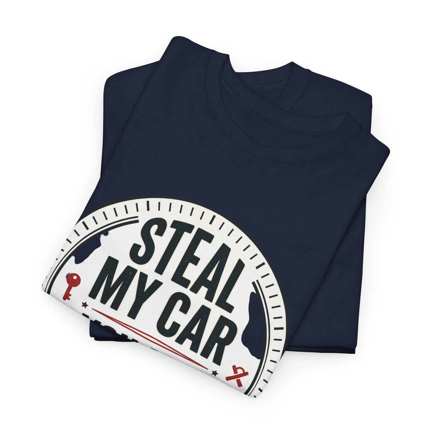 “Steal My Car You May Get Shot” Funny Garage & Car Owner Tee