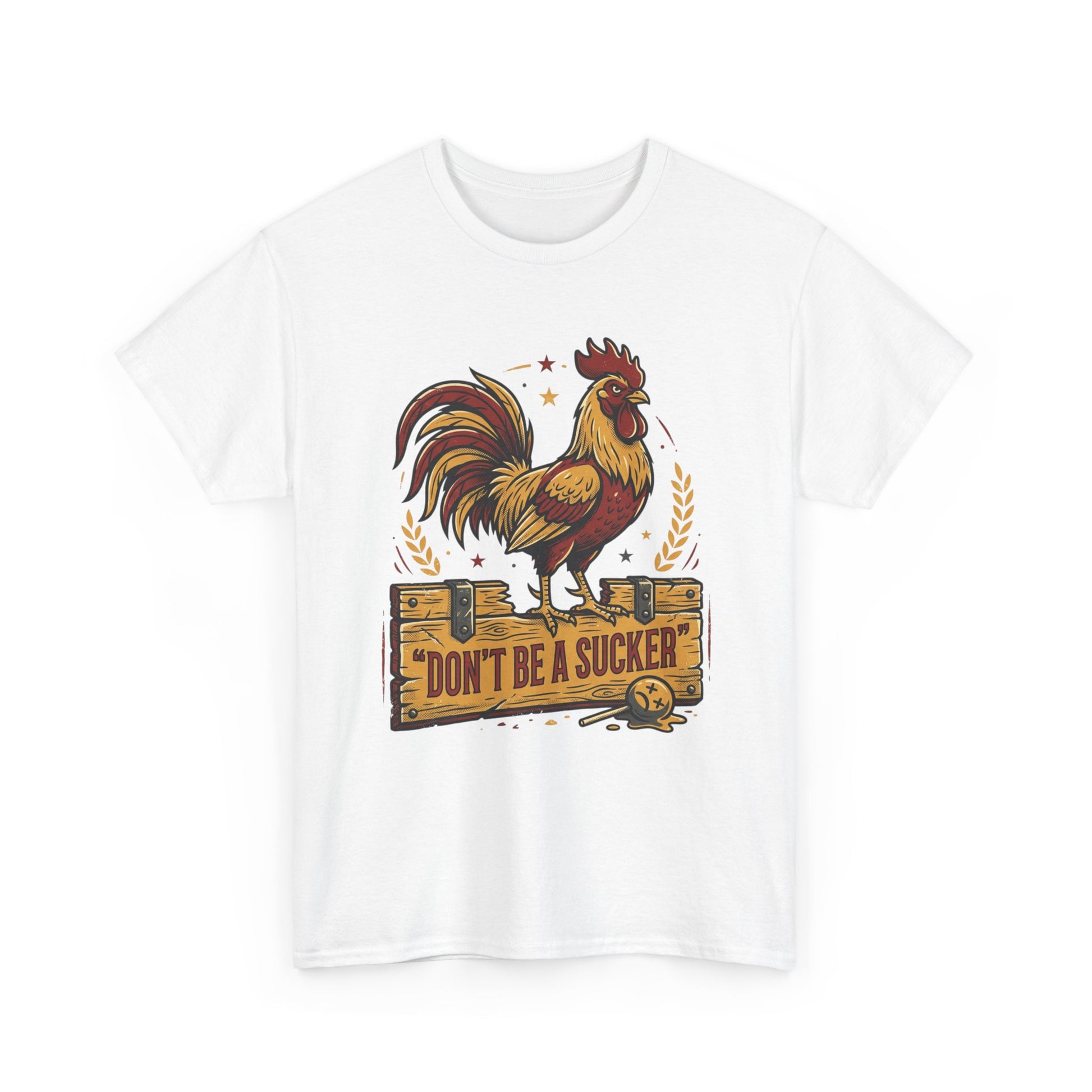 Rooster 'Don't Be a Sucker' Graphic Tee Printify