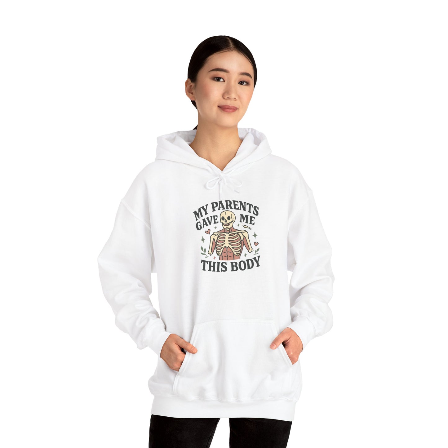 Skeleton Graphic Hoodie — "My Parents Gave Me This Body" Funny Halloween Pullover