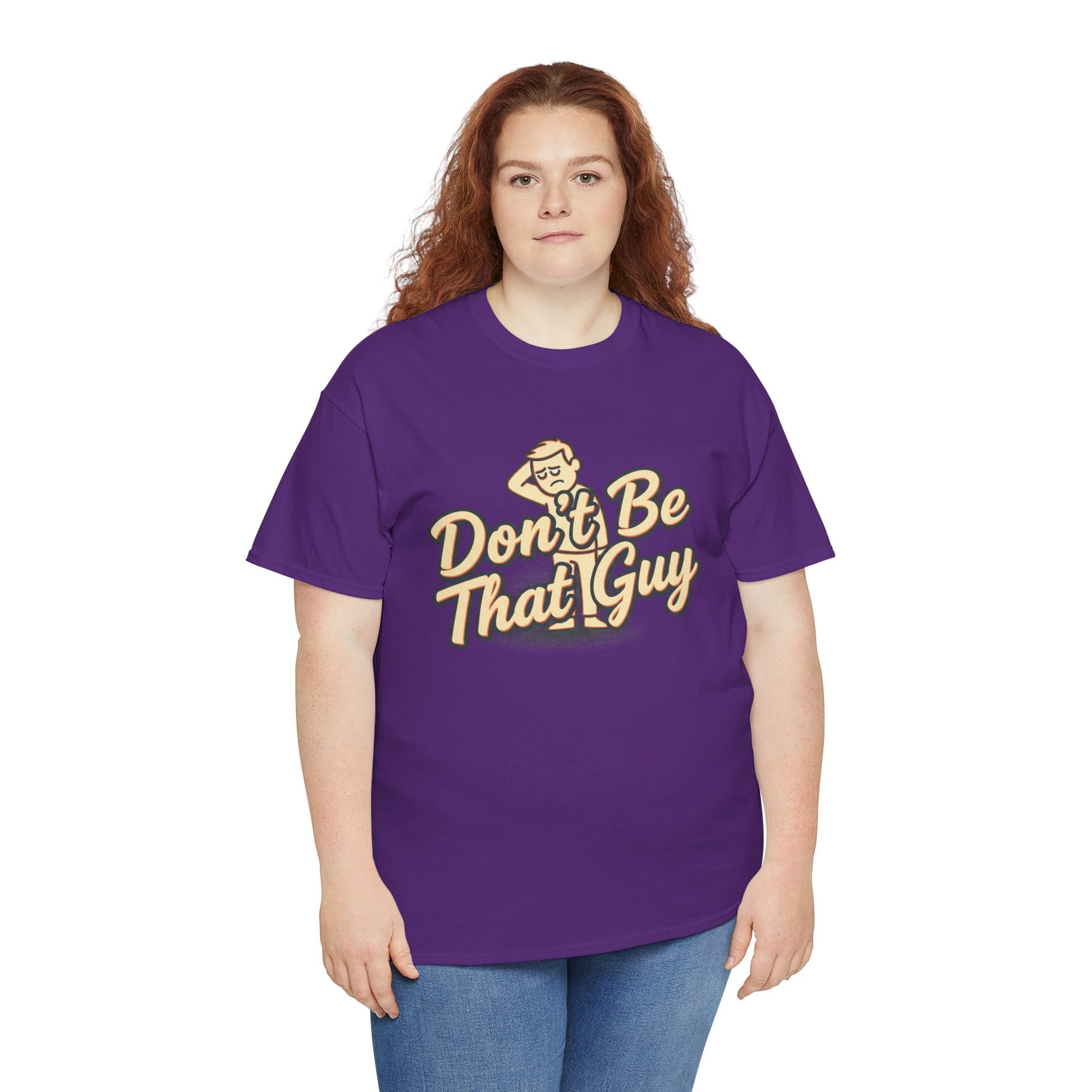 Don't Be That Guy Tee — Retro Graphic White T‑Shirt Printify