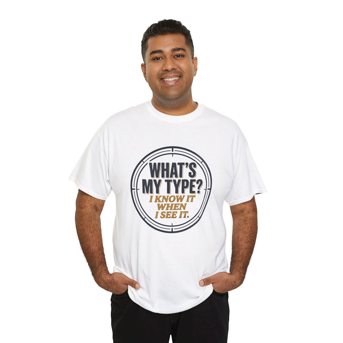 "What's My Type? I Know It When I See It" Graphic Tee
